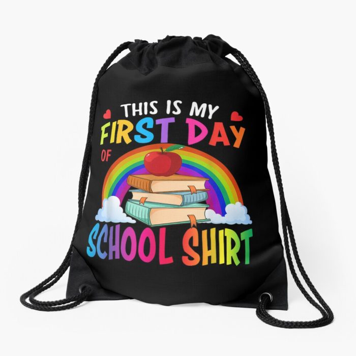 This Is My First Day Of School Back To School Drawstring Bag DSB423