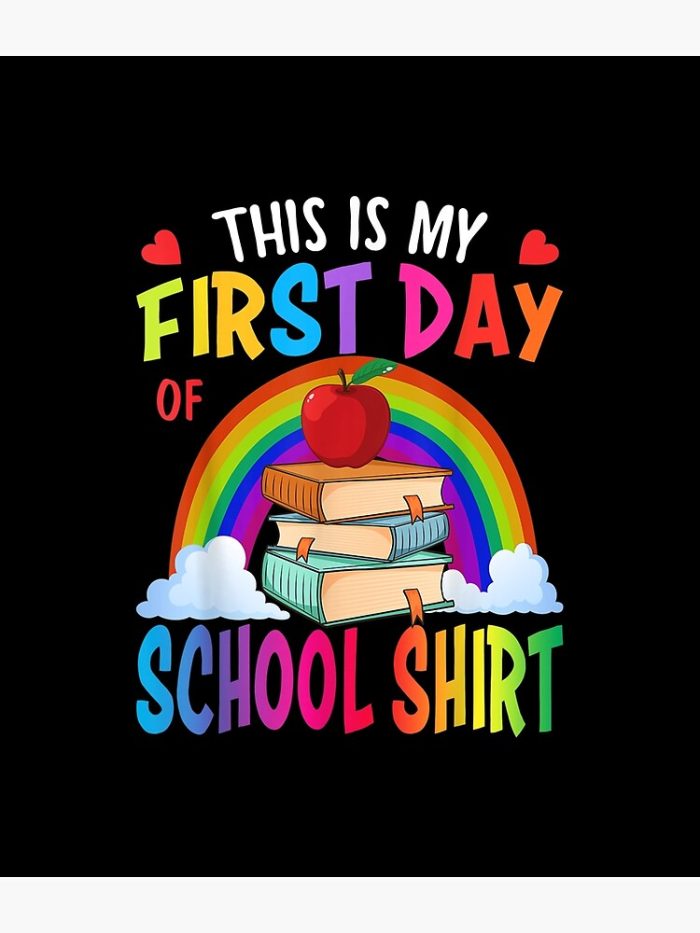 This Is My First Day Of School Shirt Back To School Backpack PBP863 1