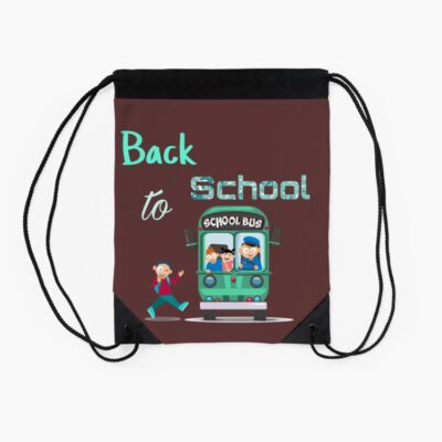 This Is My First Day Of School To School Looking Cool Back To School Funny Quote Back To School Drawstring Bag DSB1338 2
