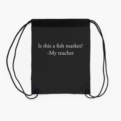 This Is My First Day Of School To School Looking Cool Back To School School Funny Quote Drawstring Bag DSB1402 2