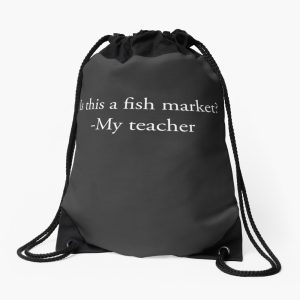 This Is My First Day Of School To School Looking Cool Back To School School Funny Quote Drawstring Bag DSB1402