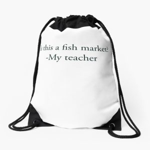 This Is My First Day Of School To School Looking Cool Back To School School Funny Quote Drawstring Bag DSB1428