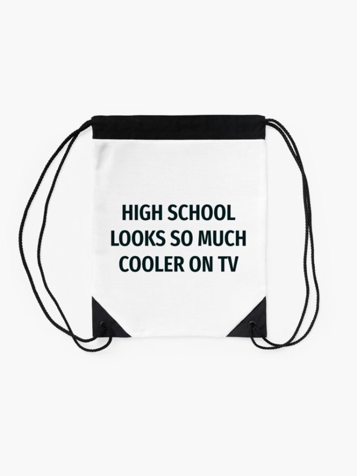 This Is My First Day Of School To School Looking Cool Back To School School Funny Quote Drawstring Bag DSB1429 2