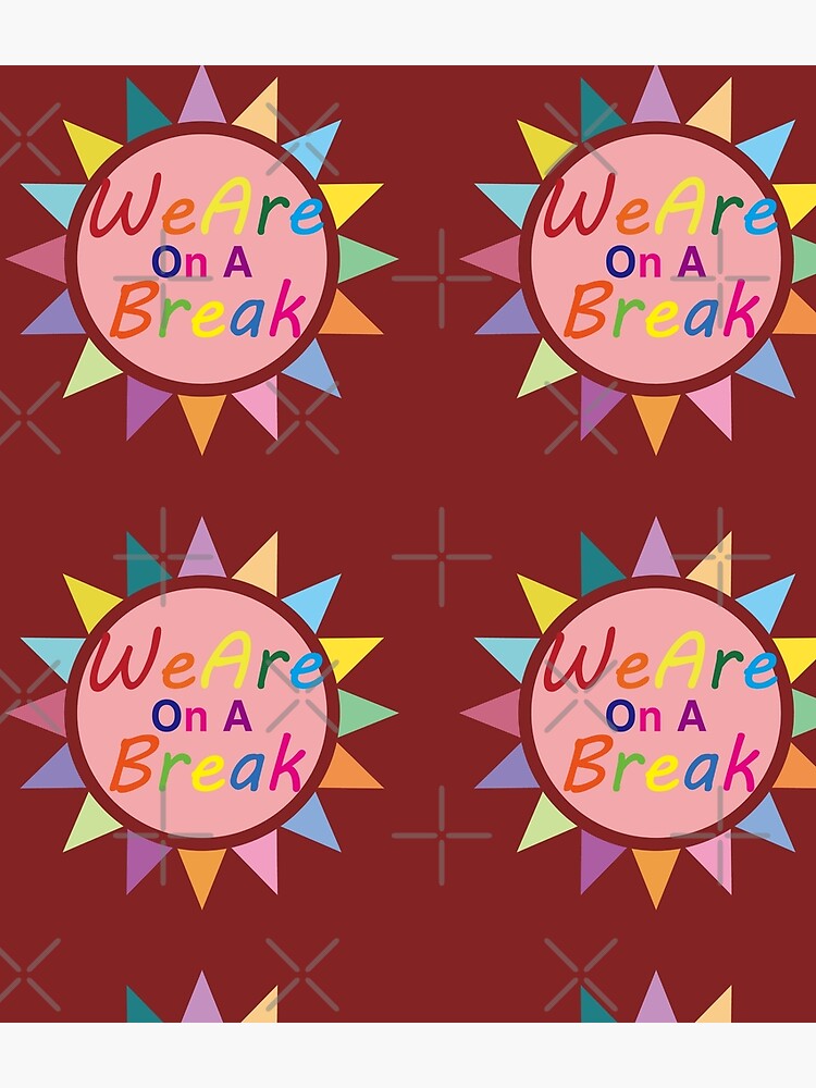 We-Are-On-A-Break-Backpack-PBP503-1 We Are On A Break Backpack PBP503 1