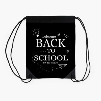 Welcome Back To School First Day Fun Day Drawstring Bag DSB1115 2 Welcome Back To School First Day Fun Day Drawstring Bag DSB1115 2
