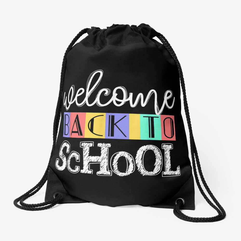 Welcome Back To School First Day Of School Teachers Gifts Drawstring Bag DSB098