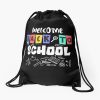 Welcome Back To School First Day Of School Teachers Gifts Drawstring Bag DSB960