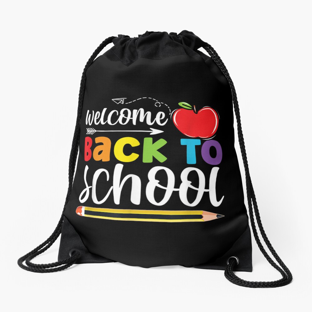 Welcome Back To School First Day Of School Teachers Students Drawstring Bag DSB253