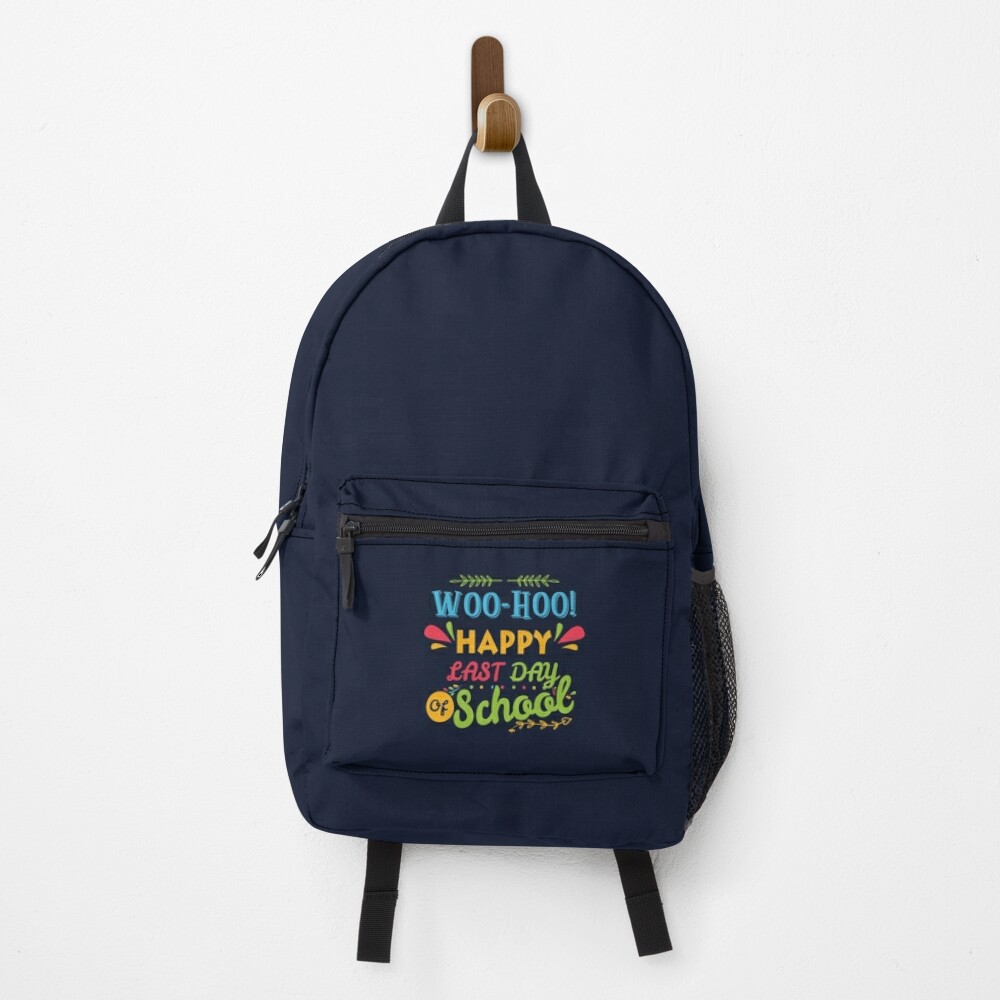 Woo-Hoo-Happy-Last-Day-Of-Schoolfun-Teacher-Student-Backpack-PBP645 Woo Hoo Happy Last Day Of Schoolfun Teacher Student Backpack PBP645