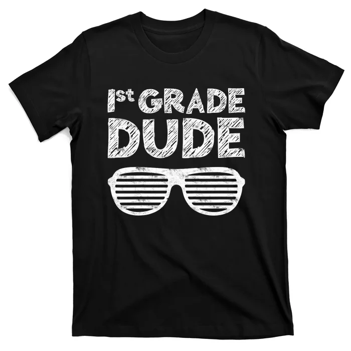 1st Grade Dude First Grade Funny Back To School T-Shirt