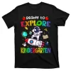 Astronaut Back To School Shirt Ready To Explore Kindergarten T-Shirt