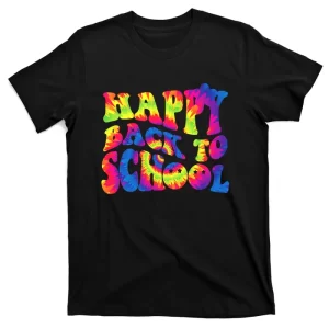 Back To School Funny Happy First Day Of School T-Shirt