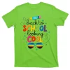 Back To School Looking Cool T-Shirt