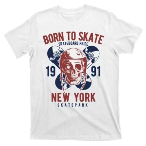 Born To Skate New York T-Shirt