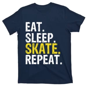 Eat Sleep Skate Repeat Gift Ice Skating T-Shirt