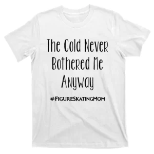 Figure Skating Mom T Cute Funny Women Ice Skating T-Shirt