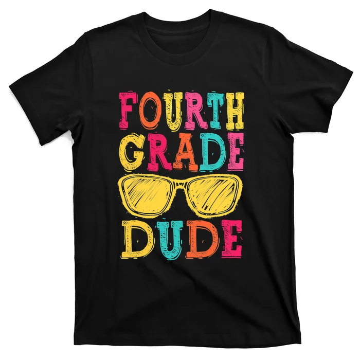 Fourth-Grade-Dude-Funny-Back-To-School-Summer-T-Shirt Fourth Grade Dude Funny Back To School Summer T-Shirt