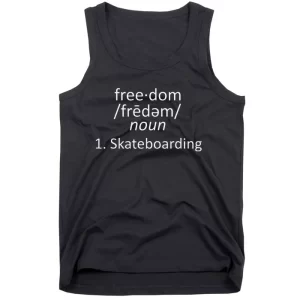 Freedom Definition Skateboarding Skater Tank Top