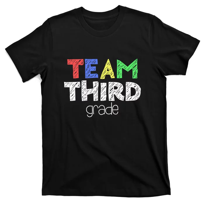 Funny Team Third Grade 3rd Grade Back To School T-Shirt