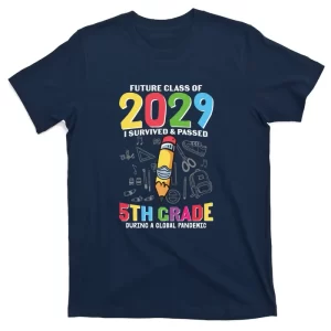 Future Class Of 2029 5th Grade Back To School Funny T-Shirt