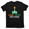 Game Over Back To School Gaming T-Shirt