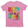 Happy First Day Of School Teacher Back To School Boys Girls T-Shirt