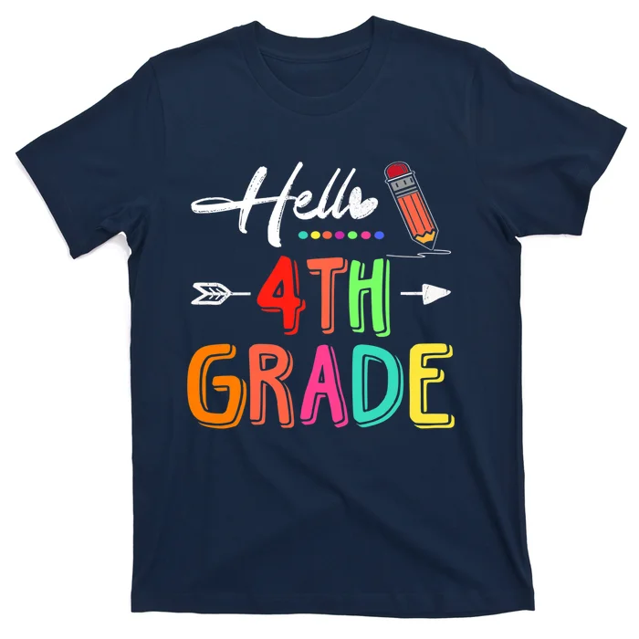 Hello 4th Grade Team Fourth Grade Teacher Back To School T-Shirt