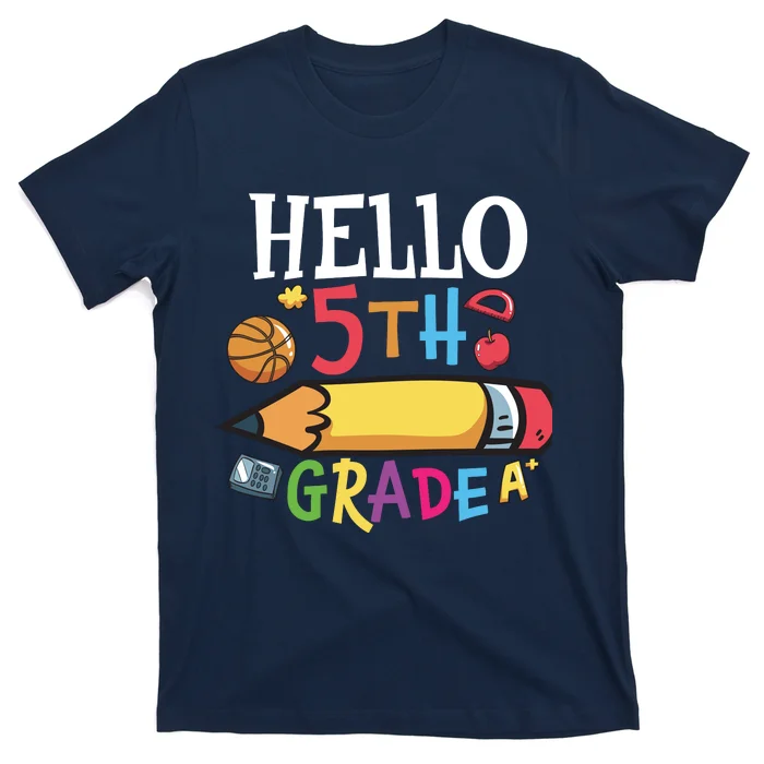 Hello 5th Grade Back To School Fifth Grade Funny Gift T-Shirt