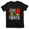 Hello First Grade Back To School Teacher T-Shirt