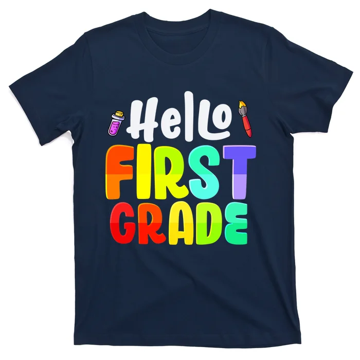 Hello First Grade Team 1st Grade Teachers Back To School T-Shirt