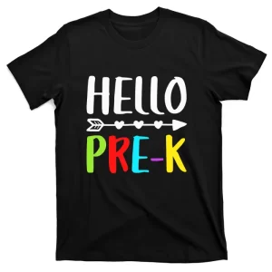 Hello Pre K T Teacher Funny Back To School T-Shirt