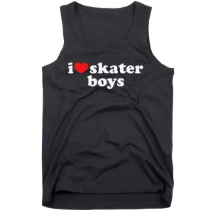 I Love Skater Boys Funny Skateboarding Tank Top