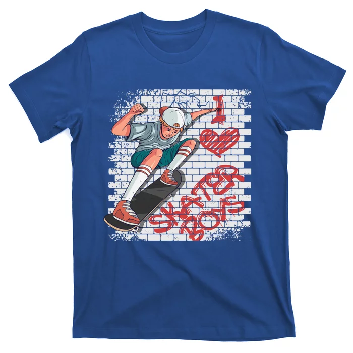 I Love Skater Boys Skateboard Mom Skate Skateboarding Skater Gift T-Shirt