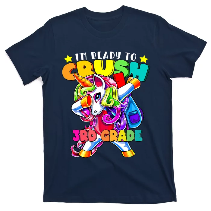 I'm Going To Crush Third Grade Happy Back To School T-Shirt