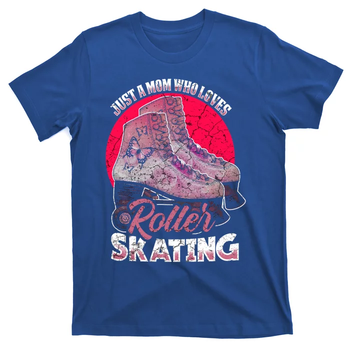 Just-A-Mom-Who-Loves-Roller-Skating-Funny-Roller-Skate-Gift-T-Shirt Just A Mom Who Loves Roller Skating Funny Roller Skate Gift T-Shirt