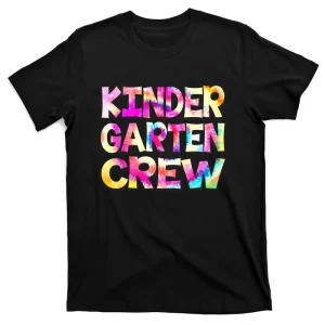Kindergarten Crew Tie Dye Funny Back To School T-Shirt