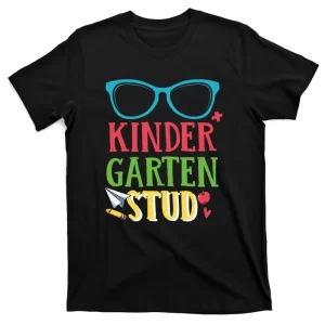 Kindergarten Stud Funny Back To School T-Shirt