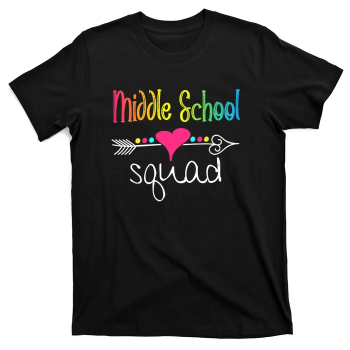 Middle School Squad Back To School Teacher Team T-Shirt
