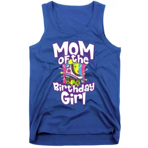 Mom Of The Birthday Girl Funny Retro Roller Skate Gift Women Gift Tank Top
