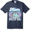 Mom Of The Roller Girl Skating Birthday T-Shirt