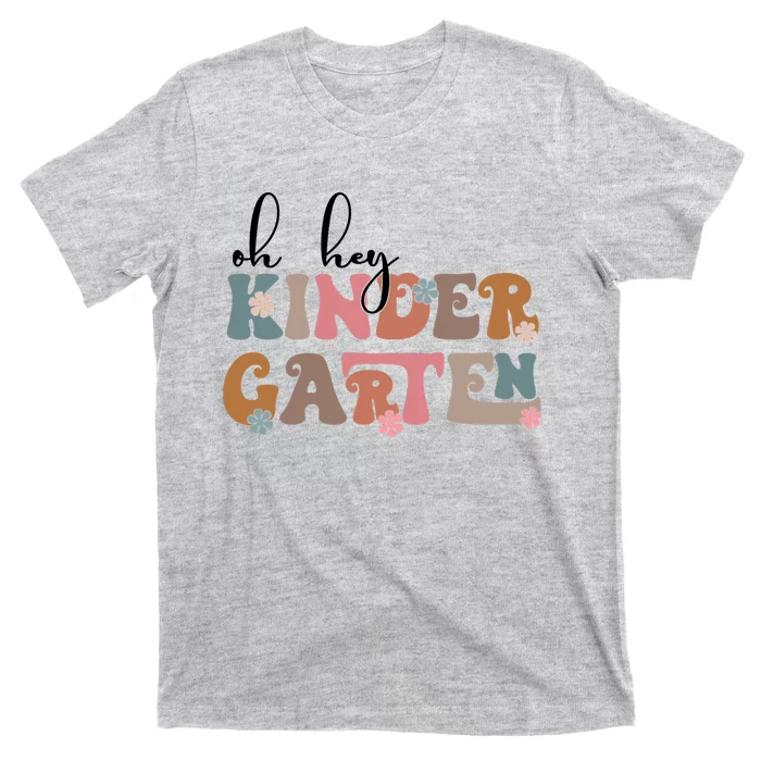 Oh Hey Kindergarten Team Kinder Back To School Teacher T-Shirt