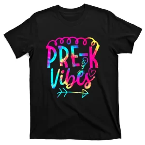 Prek Vibes Back To School Tie Dye Funny Teacher Student T-Shirt