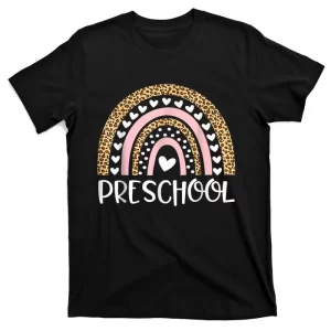 Preschool Teacher Leopard Rainbow Teacher Back To School T-Shirt