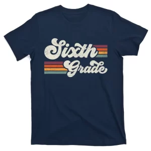 Retro Sixth Grade Teacher Back To School T-Shirt
