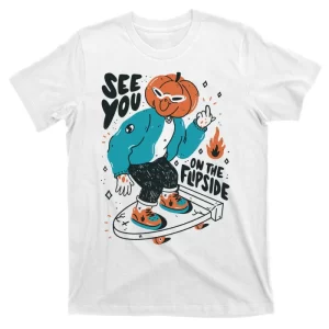 See You On The Flip Side Pumpkin Skateboard Halloween T-Shirt