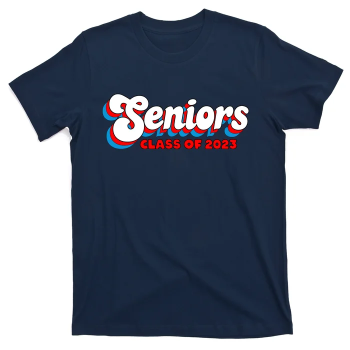 Seniors Class Of 2023 Back To School Graduation T-Shirt