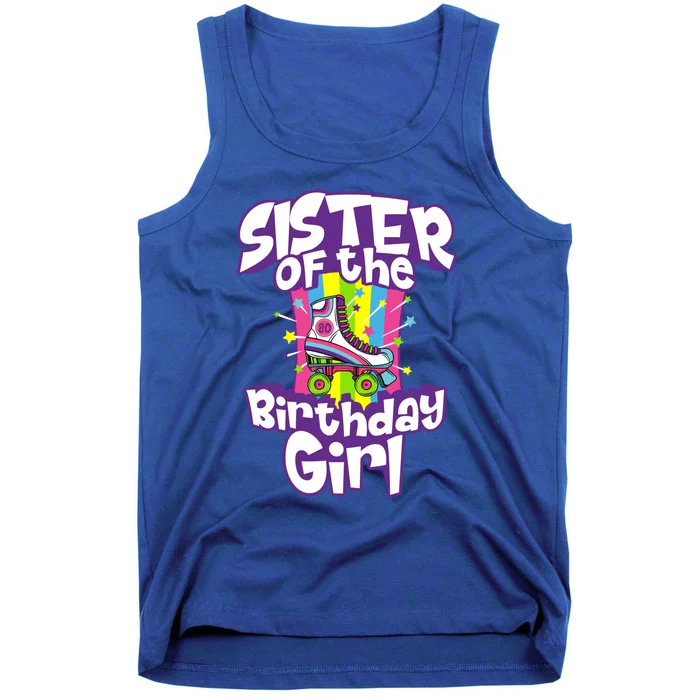 Sister-Of-The-Birthday-Girl-Funny-Roller-Skate-Gift-For-Her-Gift-Tank-Top Sister Of The Birthday Girl Funny Roller Skate Gift For Her Gift Tank Top