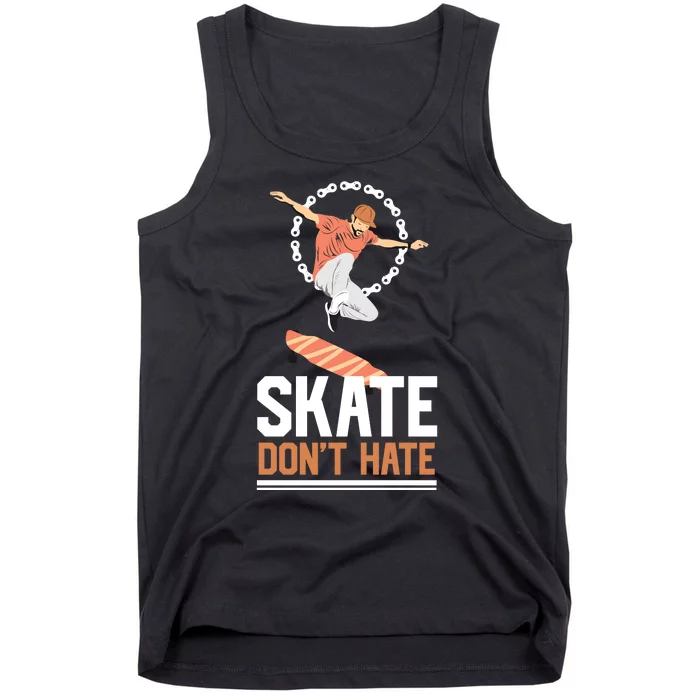 Skate-Dont-Hate-Tank-Top Skate Dont Hate Tank Top
