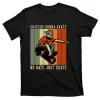 Skate No Hate Just Skate T-Shirt