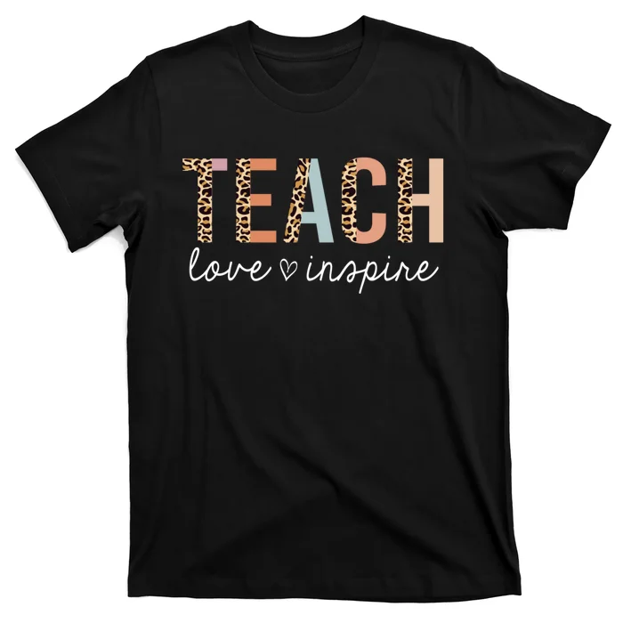 Teach Love Inspire Leopard Back To School Cute Teacher T-Shirt